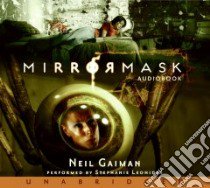 Mirrormask libro in lingua di Gaiman Neil, Leonidas Stephanie (NRT)