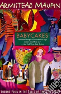 Babycakes libro in lingua di Maupin Armistead