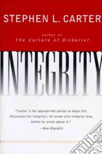 Integrity libro in lingua di Carter Stephen L.