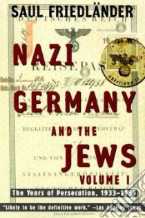 Nazi Germany and the Jews libro in lingua di Friedlander Saul