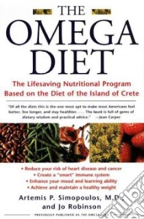 The Omega Diet libro in lingua di Simopoulos Artemis P., Robinson Jo