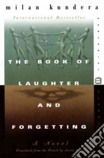The Book of Laughter and Forgetting libro in lingua di Kundera Milan, Asher Aaron (TRN)