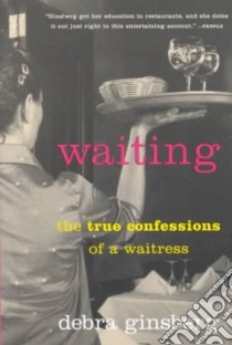 Waiting libro in lingua di Ginsberg Debra