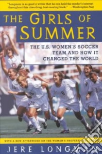 The Girls of Summer libro in lingua di Longman Jere