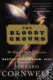 The Bloody Ground libro in lingua di Cornwell Bernard