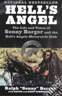 Hell's Angel libro in lingua di Barger Ralph, Zimmerman Keith, Zimmerman Kent