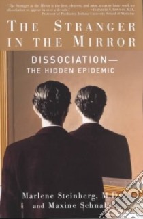 The Stranger in the Mirror libro in lingua di Steinberg Marlene M.D., Schnall Maxine