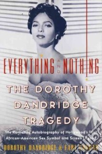 Everything and Nothing libro in lingua di Dandridge Dorothy, Conrad Earl