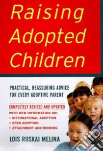 Raising Adopted Children libro in lingua di Melina Lois Ruskai