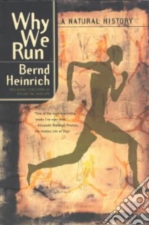 Why We Run libro in lingua di Heinrich Bernd