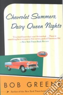 Chevrolet Summers, Dairy Queen Nights libro in lingua di Greene Bob