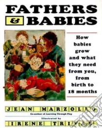 Fathers and Babies libro in lingua di Marzollo Jean, Trivas Irene (ILT), Trivas Irene