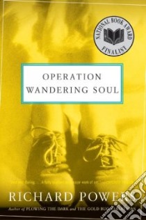 Operation Wandering Soul libro in lingua di Powers Richard