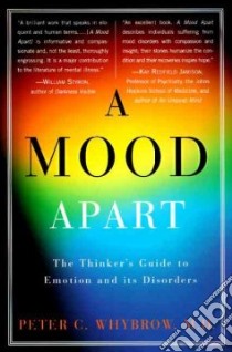 A Mood Apart libro in lingua di Whybrow Peter C.