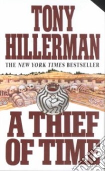 A Thief of Time libro in lingua di Hillerman Tony