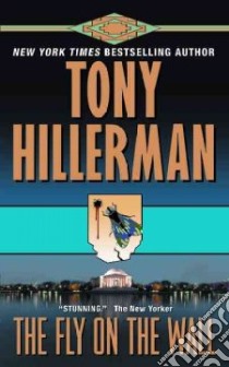 The Fly on the Wall libro in lingua di Hillerman Tony