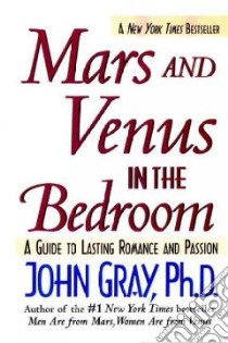 Mars and Venus in the Bedroom libro in lingua di Gray John