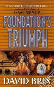 Foundation's Triumph libro in lingua di Brin David