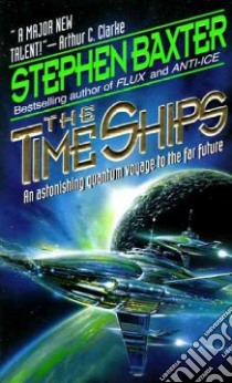 The Time Ships libro in lingua di Baxter Stephen