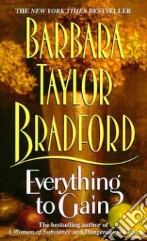 Everything to Gain libro in lingua di Bradford Barbara Taylor