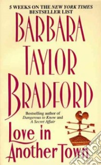 Love in Another Town libro in lingua di Bradford Barbara Taylor