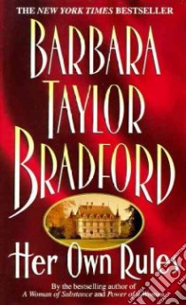 Her Own Rules libro in lingua di Bradford Barbara Taylor