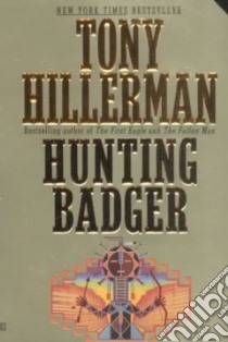 Hunting Badger libro in lingua di Hillerman Tony