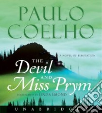The Devil And Miss Prym (CD Audiobook) libro in lingua di Coelho Paulo, Emond Linda (NRT)