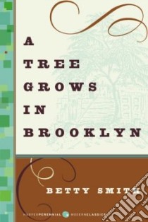A Tree Grows in Brooklyn libro in lingua di Smith Betty, Quindlen Anna (FRW)