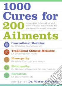 1000 Cures for 200 Ailments libro in lingua di Sierpina Victor (EDT)