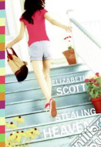 Stealing Heaven libro in lingua di Scott Elizabeth, Spencer Elizabeth