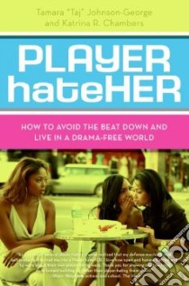 Player HateHer libro in lingua di Johnson-george Tamara A., Chambers Katrina R.