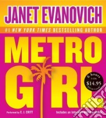Metro Girl (CD Audiobook) libro in lingua di Evanovich Janet, Critt C. J. (NRT)