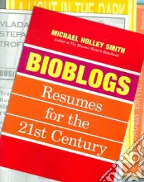 Bioblogs libro in lingua di Smith Michael Holley