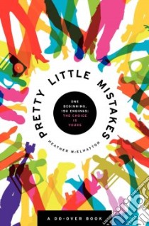 Pretty Little Mistakes libro in lingua di Mcelhatton Heather