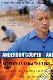 Dispatches from the Edge libro in lingua di Cooper Anderson