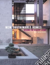 New Sustainable Homes libro in lingua di Trulove James Grayson