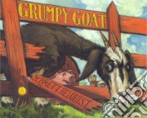 Grumpy Goat libro in lingua di Helquist Brett