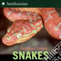 Snakes libro in lingua di Simon Seymour