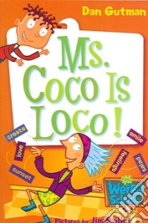 Ms. Coco Is Loco! libro in lingua di Gutman Dan, Paillot Jim (ILT)