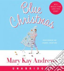 Blue Christmas (CD Audiobook) libro in lingua di Andrews Mary Kay, Keating Isabel (NRT)