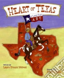 Heart of Texas libro in lingua di Melmed Laura Krauss, Lessac Frane (ILT)