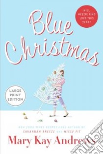 Blue Christmas libro in lingua di Andrews Mary Kay