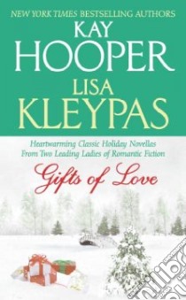 Gifts of Love libro in lingua di Hooper Kay, Kleypas Lisa
