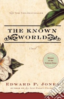 The Known World libro in lingua di Jones Edward P.