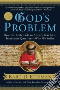 God's Problem libro in lingua di Ehrman Bart D.