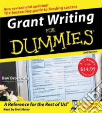 Grant Writing for Dummies (CD Audiobook) libro in lingua di Browning Bev, Barry Brett (NRT)