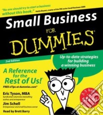 Small Business for Dummies (CD Audiobook) libro in lingua di Tyson Eric, Schell Jim, Barry Brett (NRT)