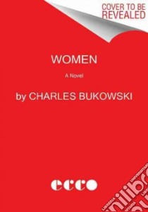 Women libro in lingua di Bukowski Charles