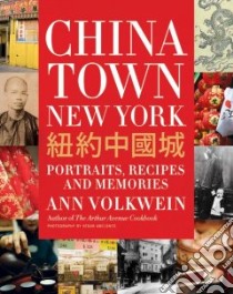 Chinatown New York libro in lingua di Volkwein Ann